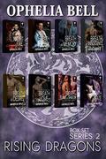 Rising Dragons Omnibus by Ophelia Bell