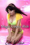 Magic Carpet Ride by Cat Wilder