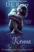 Saving Kenna (Indulging #3) by D.L. Raver