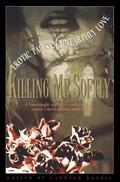 Killing Me Softly: Erotic Tales of Unearthly Love by Michael Bishop