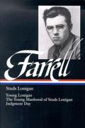 Studs Lonigan by James T. Farrell