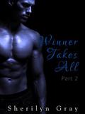 Winner Takes All (Winner Takes All #2) by Sherilyn Gray
