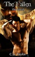 The Fallen: The Novel by C.A. Taylor