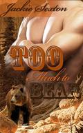 Too Much to Bear (Pale Gardens Ménage #1) by Jackie Sexton