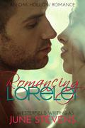 Romancing Lorelei (Oak Hollow #2) by June Stevens