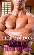 Kick to the Curves (Eastgate BBW Romance #2) by Elle Gordon