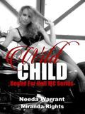 Wild Child (Bound For Hell MC #1) by Miranda Rights