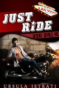 Just Ride  (Desert Devils MC) by Ursula Istrati