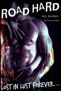 Road Hard  (M.C Erotic Romance Novella) by Jackie James