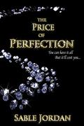 The Price of Perfection by Sable Jordan