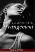 The Billionaire's Arrangement (The Billionaire's Arrangement, #1) by Nora Stone