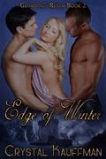 Edge of Winter  (Guardian's Realm Book Two) by Crystal Kauffman