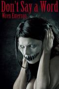 Don't Say a Word by Wren Emerson