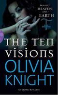 The Ten Visions by Olivia Knight