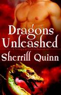 Dragons Unleashed by Sherrill Quinn