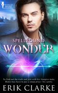 Wonder (Spellbound #3) by Erik Clarke