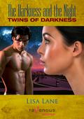 The Darkness and the Night III: Twins of Darkness (The Darkness and the Night #3) by Lisa Lane