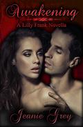 Awakening (Lilly Frank #1) by Jeanie Grey