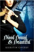 Blood Bound & Beautiful (Thorns & Hearts) by Kierstin Cherry