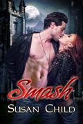 Smash by Susan Child