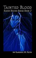 Tainted Blood (Blood Bound #7) by Amy Blankenship