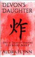 Devon's Daughter (Erotic Tales of Vampire Lust and Love #2) by Alora Flynn