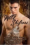 Wild Shifters by Alexandra Chauran