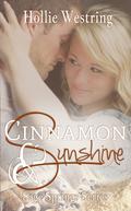 Cinnamon and Sunshine (Sage Springs #3) by Hollie Westring