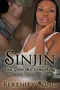 Sinjin: You Give Me Something (The Cameron Trilogy #3) by Legacy Editing