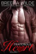 Traitorous Heart 7 (Traitorous Heart #7) by Breena Wilde
