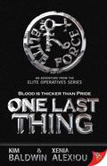 One Last Thing by Kim Baldwin