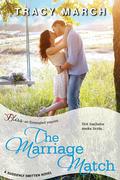The Marriage Match (Suddenly Smitten #3) by Tracy March