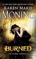 Burned by Karen Marie Moning