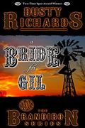 A Bride For Gil (Brandiron #1) by Dusty Richards