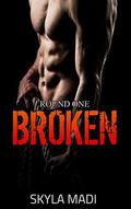 Broken: Round One (Broken #1) by Lauren Mckeller