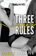 Three Simple Rules by Nikki Sloane