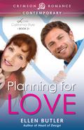Planning for Love by Ellen Butler