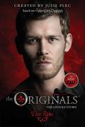 The Originals: The Rise (The Originals #1) by Julie Plec
