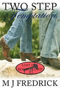 Two Step Temptation (Lost in a Boom Town #3) by MJ Fredrick