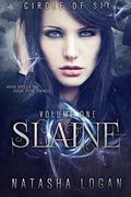 Slaine, Part One (Circle of Six: Slaine #1) by Natasha Logan