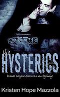 The Hysterics by Kristen Hope Mazzola