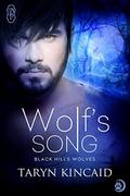 Wolf's Song (Black Hills Wolves #4) by Taryn Kincaid
