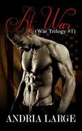 At War (War Trilogy #1) by Megan Hershenson