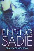 Finding Sadie: A Prequel (Los Rancheros #3) by Brandace Morrow