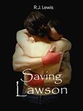 Saving Lawson (Loving Lawson #2) by Charity Pierce