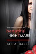 Beautiful Nightmare (Knights of Red Horse #2) by Bella Juarez