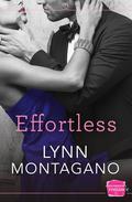 Effortless (The Breathless Series, #3) by Lynn Montagano