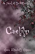 Caelihn (The Otherworld Series #7) by Jenna Elizabeth Johnson