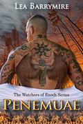 Penemuae (Watchers of Enoch #1) by Lea Barrymire