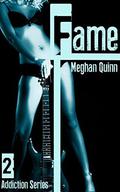 Fame (Addiction #2) by Janell Parque